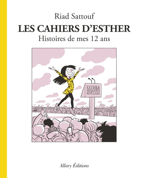 Les cahiers d'Esther Tome 3 : histoires de mes 12 ans
