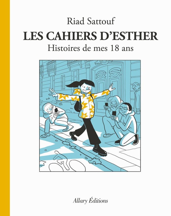 Les cahiers d'Esther Tome 9 : Histoires de mes 18 ans