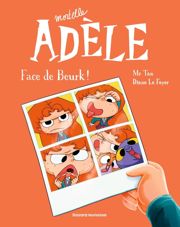 Mortelle Adèle Tome 19 : face de beurk !
